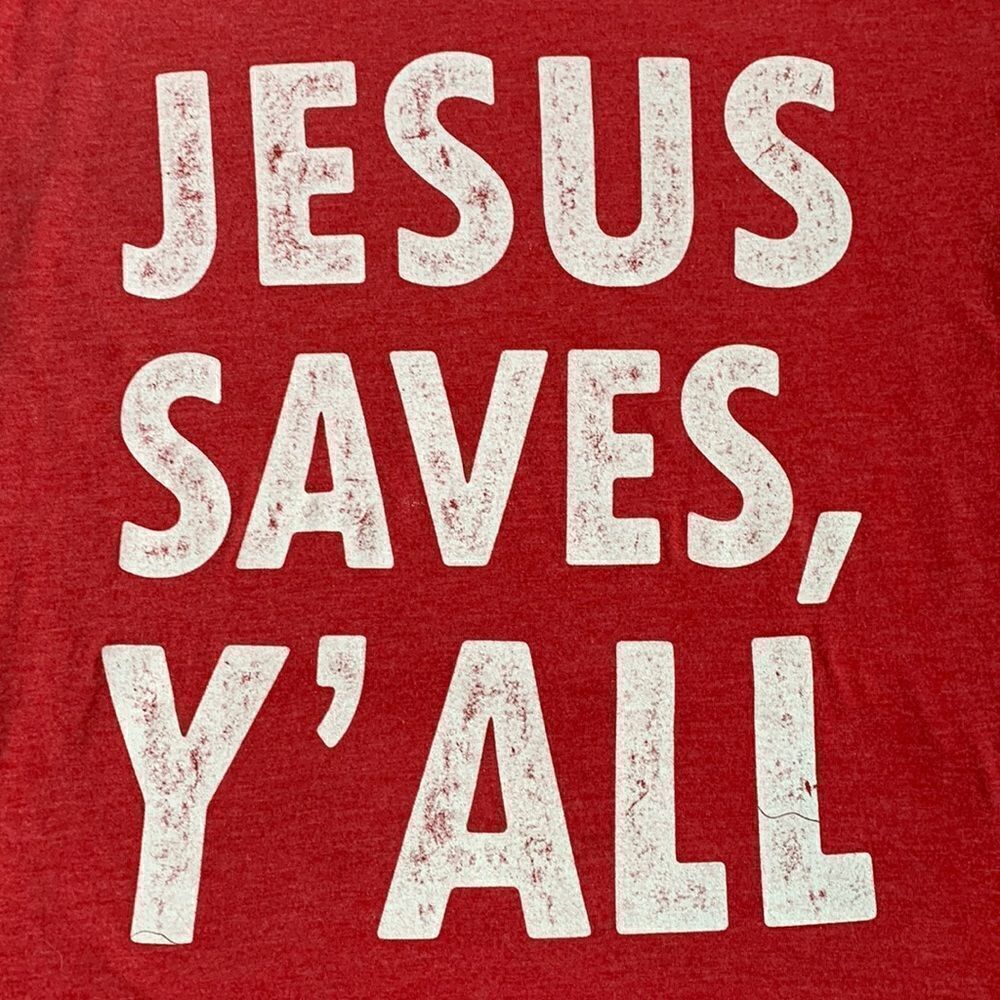“Jesus Saves Y’all “ Graphic Fitted T-Shirt S Red